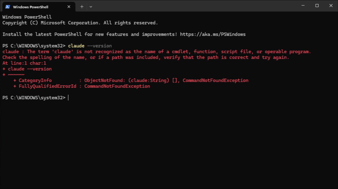 PowerShell showing a red 'claude is not recognized' error after running claude --version