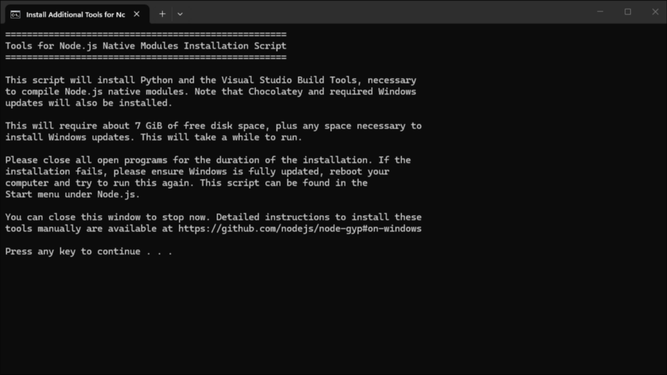 A popup window during the native tools install asking you to press a key to continue